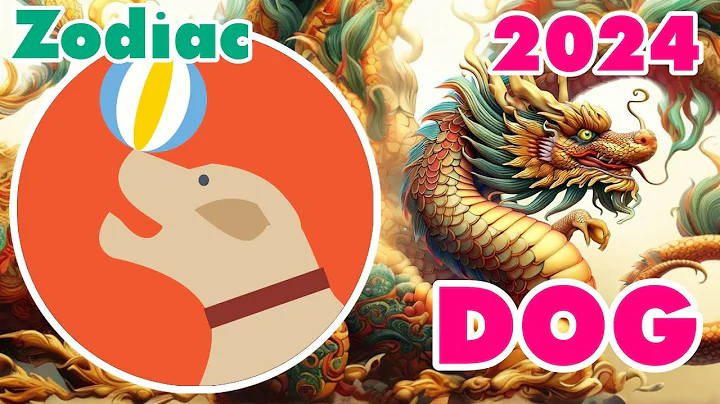 DOG:  2024 Zodiac Dog Prediction - The Year of the Green Wood Dragon 【Master Tsai】 - DayDayNews