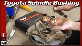 Toyota Spindle Bushing upgrade to bearings