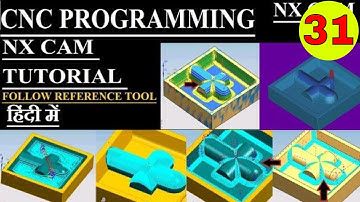 NX 11 CNC PROGRAMMING IN HINDI : Follow Reference Tool | NX CAM TUTORIAL IN HINDI