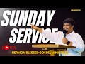 🔴LIVE || HERMON BLESSED GOSPEL MINISTRIES || SUNDAY SERVICE 24-AUG-25