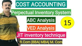 Perpetual Inventory System ABC Analysis VED Analysis JIT  Inventory Technique Malayalam