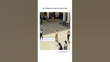 College ka naam nahi bataunga😁 #trendingshorts #trendingsong #youtubeshorts #dance #memes #shorts