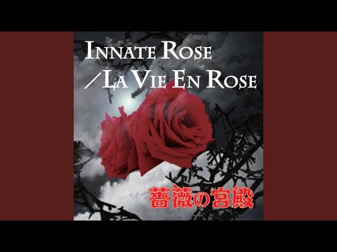 LA VIE EN ROSE