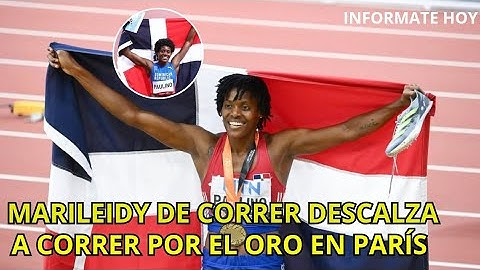 Marileidy Paulino, de correr descalza a aspirar al oro en olimpiadas de París