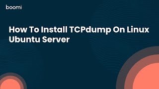 How To Install TCPdump On Linux Ubuntu Server