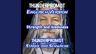 Strength and Weakness