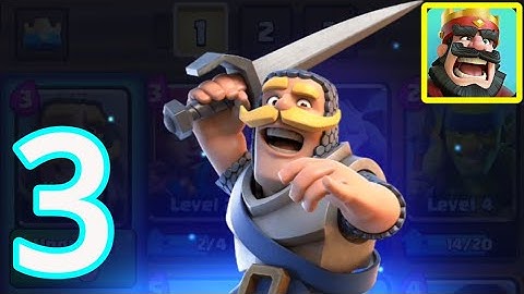 Clash Royale - Gameplay Walkthrough Part 3 (iOS, Android)