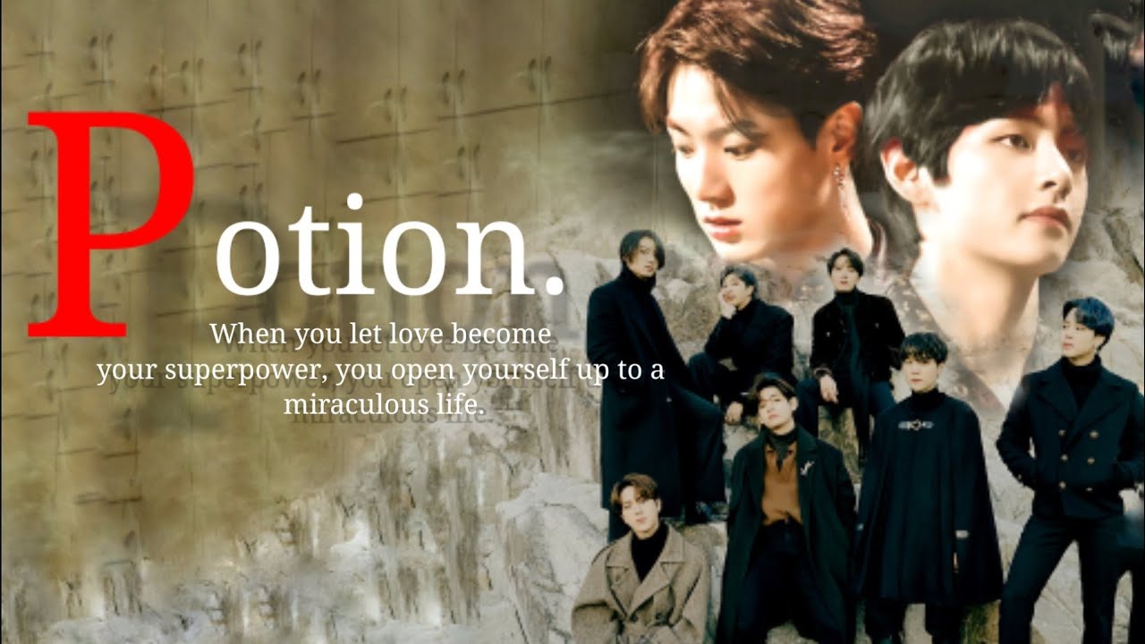 ~~ Potion ~~ Episode 1.. Taekook FF