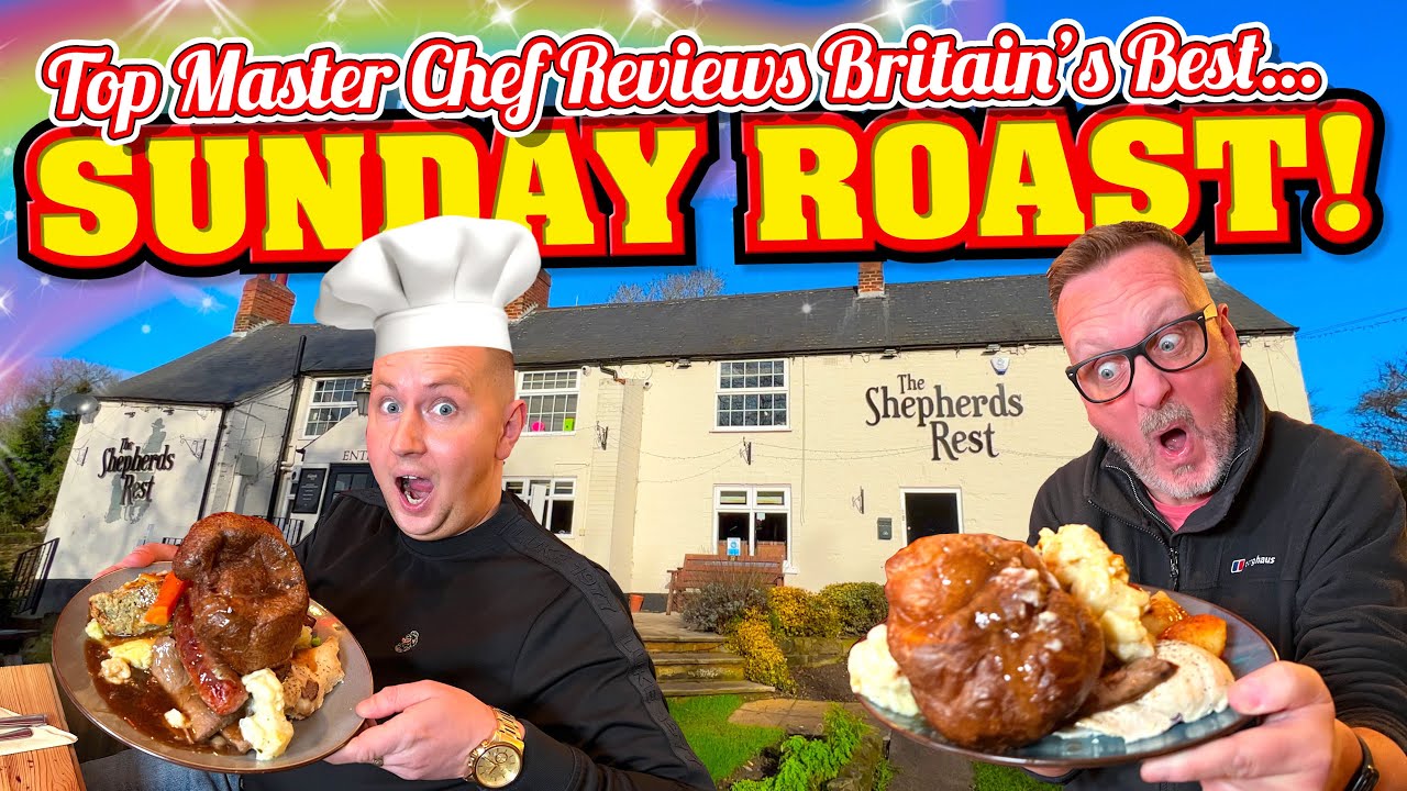 Top MasterChef Reviews The BEST SUNDAY ROAST in GREAT BRITAIN! YouTube