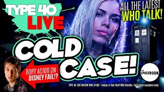 WHY RISK DESTROYING MORE DOCTOR WHO GOLD? Type 40 LIVE #280