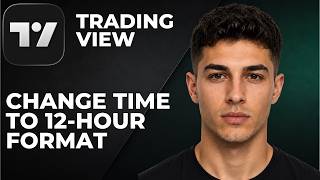 How To Change Time To 12 Hour Format In Tradingview (Step By Step Beginner Tutorial 2026)