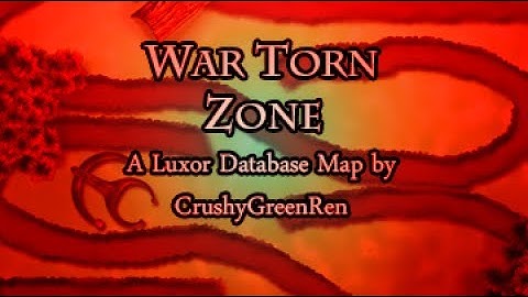 Luxor Database Map - War Torn Zone