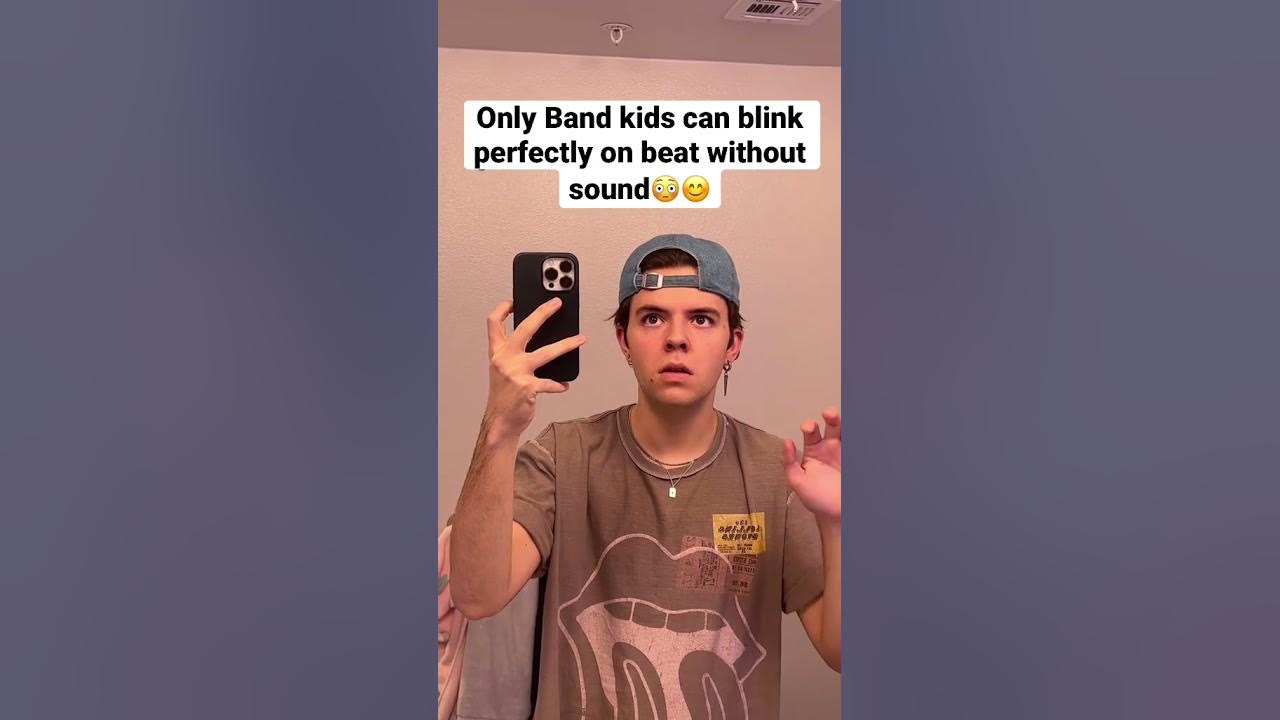 Only band kids can blink perfectly on beat without sound🫢🔇