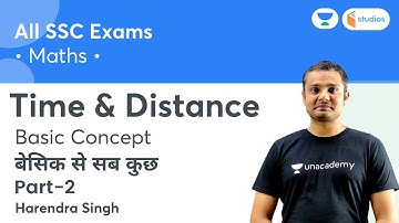 Time & Distance - 2 | Basic Concept | बेसिक से सब कुछ | SSC Exams | Harendra Sir | Wifistudy Studios