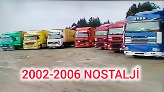 Nostalji TIR yolculuğu ve Eski Kaliteli Şoförler...