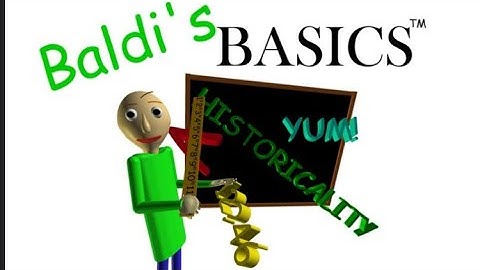 Baldi’s Basics I hate this game part 1￼￼￼￼