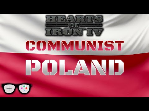 HEARTS OF IRON IV (HOI4) | Communist Poland | Part 1