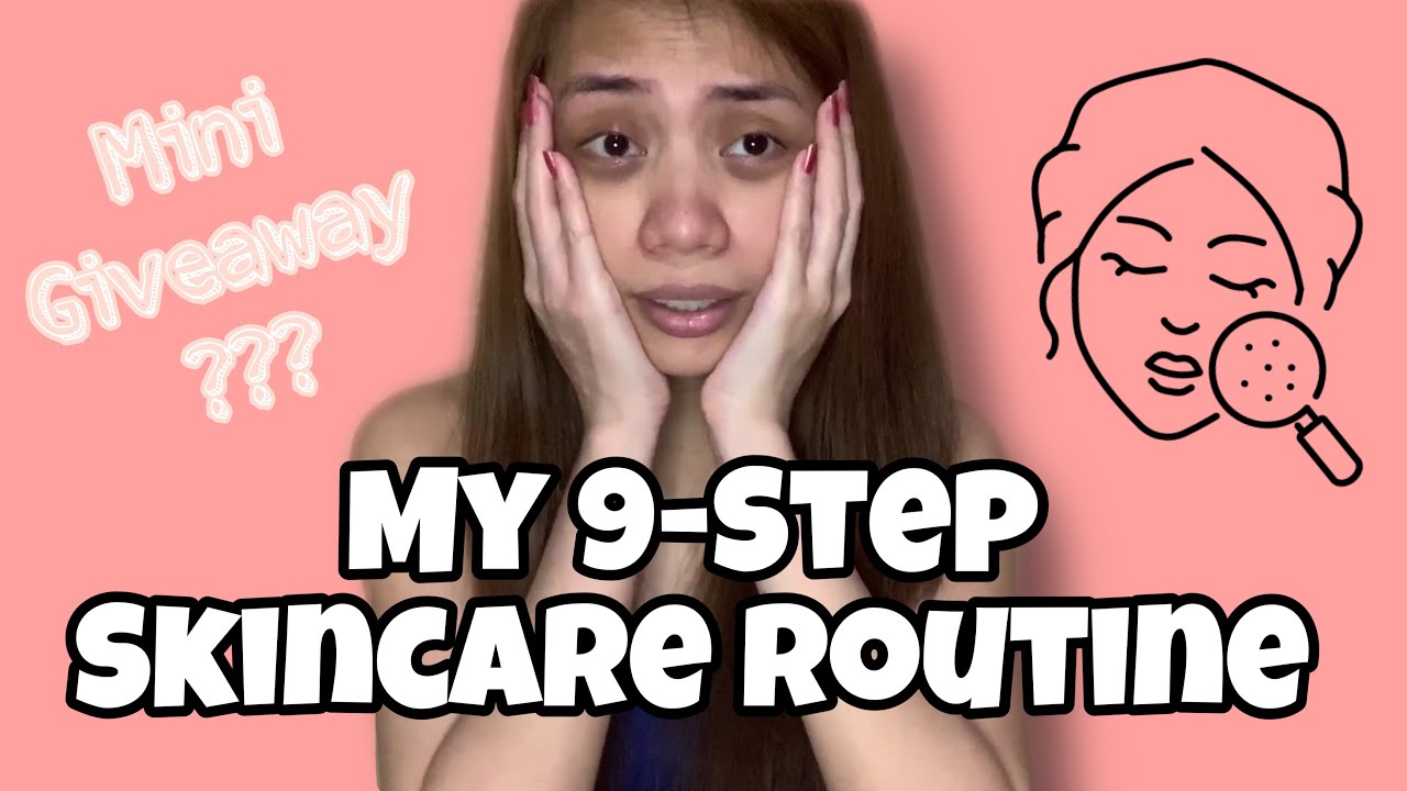 Vlog 2 My 9Step Skin Care Routine YouTube