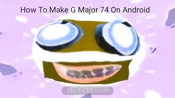 How To Make G Major 74 On Android