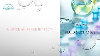 Fluid Mechanics ENGR 207 | Experiment of Orifice and Free Jet Flow