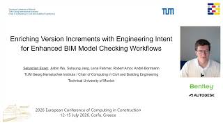 2026 EC3 - 268 - Enriching Version Increments with Engineering Intent for Enhanced BIM Model Chec…