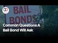 Common Questions a Bail Bond Agent Will Ask You | Owens Bonding Company Kansas