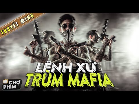 LỆNH XỬ TRÙM MAFIA – Phim Lẻ 2023 | Phim Võ Thuật Kung Fu Hay Đặc Sắc Nhất | 4K HD | Chợ Phim 2023 mới nhất