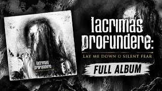 🇩🇪 LACRIMAS PROFUNDERE - LAY ME DOWN O SILENT FEAR [FULL ALBUM STREAM] GOTHIC METAL (2026)