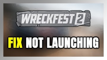 How to FIX Wreckfest 2 Not Launching/Won