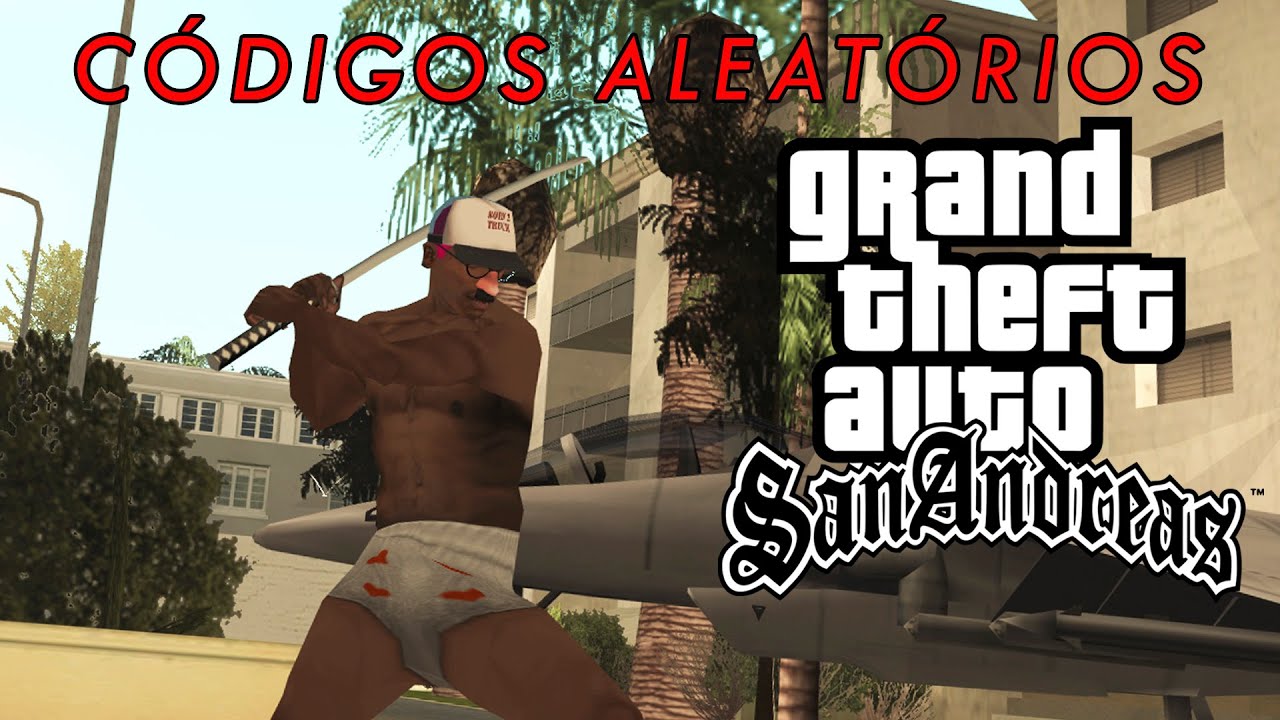 Códigos do GTA San Andreas pt3