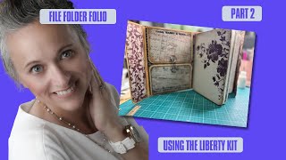File Folder Folio | Part 2 | Using the new Liberty Digital Kit