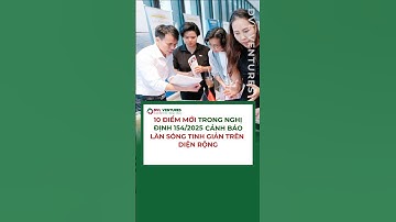 10 ĐIỂM MỚI TRONG NGHỊ ĐỊNH 154/2025 – CẢNH BÁO LÀN SÓNG TINH GIẢN TRÊN DIỆN RỘNG!