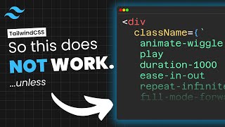 You Actually CAN Build Animations with TailwindCSS