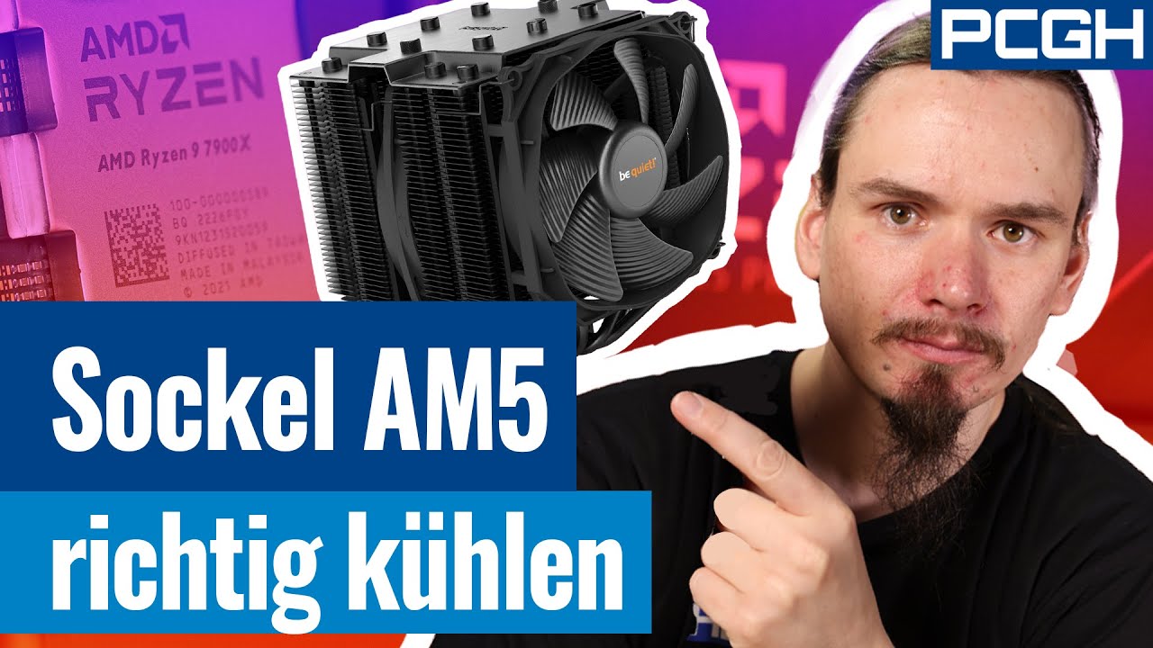 Sockel AM5 | Worauf ihr bei der Kühlung von Ryzen 7000 UNBEDINGT achten ...