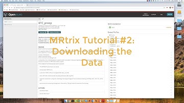 MRtrix Tutorial #2: Downloading the Data