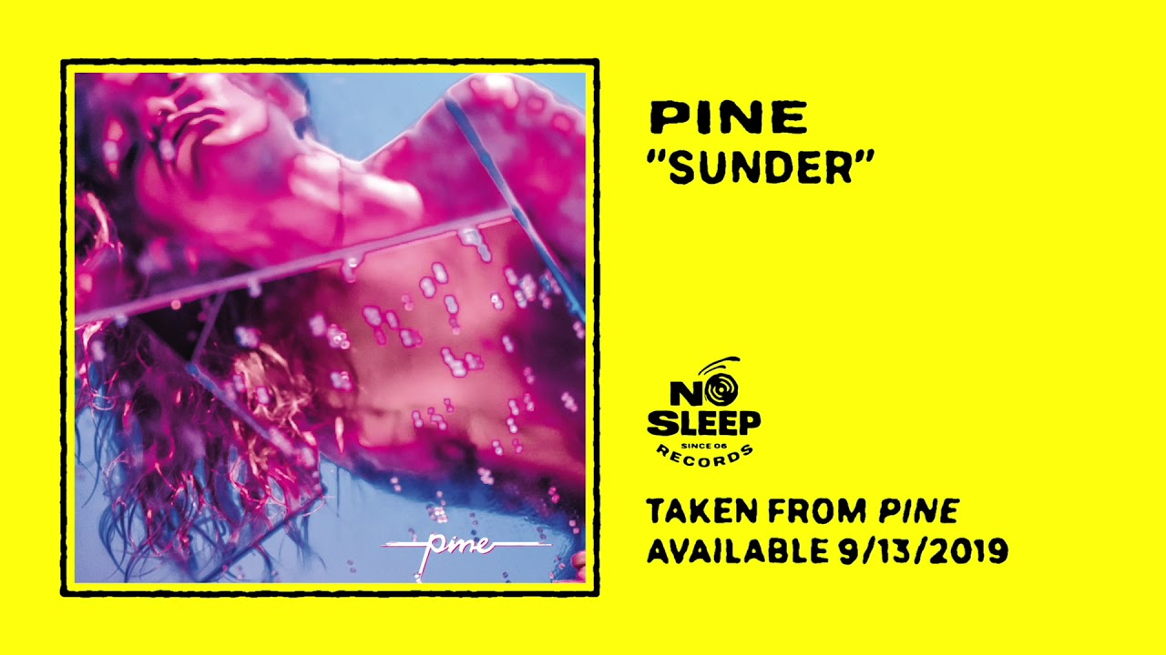 PINE - Sunder