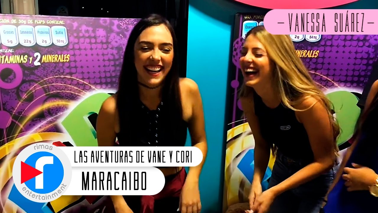 #LasAventurasDeVaneyCori en MARACAIBO - Vanessa Suárez y Corina Smith