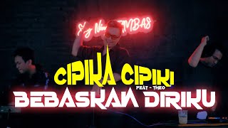 DJ JUNGLE DUTCH BEBASKAN DIRIKU | CIPIKA CIPIKI FEAT THEO