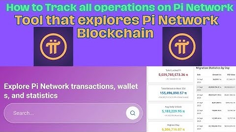 Pi Network Mainnet Operation Tracker | How This Tool Shows All Pi Network Operations in Real Time!