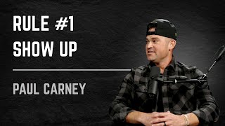 SHOW UP with Paul Carney FATHERS of the FUTURE Podcast #112