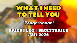 Pengorbanan || FIRE SIGNS || JAN'26