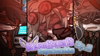 | Some new faces. | Hermitcraft Superhero au | Ep.2 |