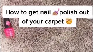 ? Nail Polish Spilled on my Carpet. How I got it out ???