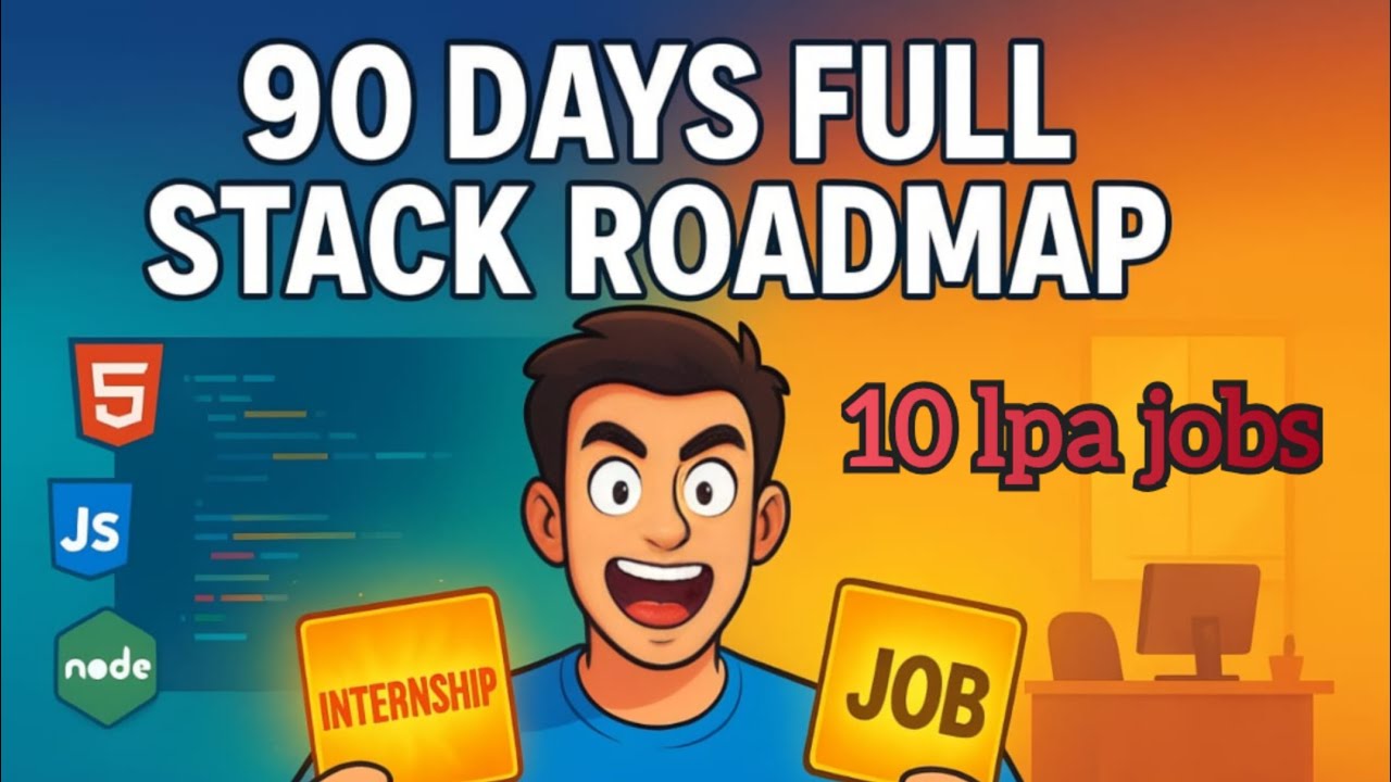 Became a full Stack Developer in 90 Days || Complete Roadmap 2025-26 🎯 ...