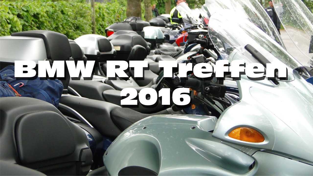 BMW RT Forum - 2016 - RT Treffen - YouTube