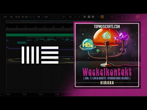 OIMARA - WACKELKONTAKT - HBz x Luca-Dante Spadafora Remix (Ableton Remake)