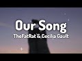 TheFatRat Cecilia Gault Our Song Lyrics Chapter 5