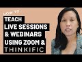 How to Teach Live Sessions & Webinars With Zoom & @Thinkific