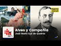 Un libro una hora 96 | Alves y Compañía | José María Eça de Queirós