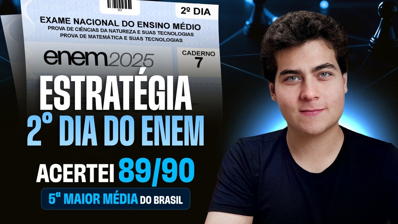 ESTRATÉGIA de PROVA para 2º DIA do ENEM | Acertei 89/90 (+851 de Média)